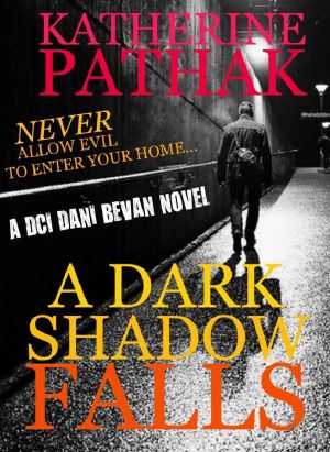 [DCI Dani Bevan 03] • A Dark Shadow Falls